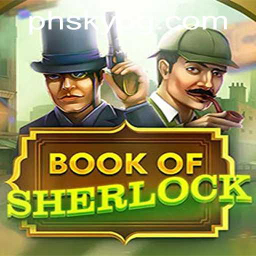 Unraveling BookOfSherlock: An Intriguing Journey into Mystery and Strategy