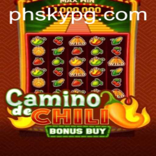 CaminodeChiliBonusBuy: An Exciting Gaming Experience with PHSKY