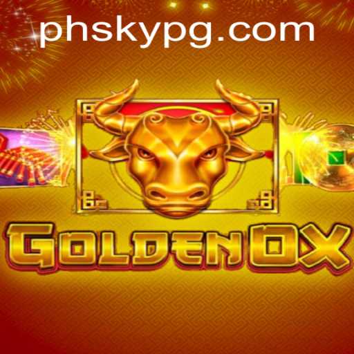 Exploring the Thrills of GoldenOx: The Role of PHSKY