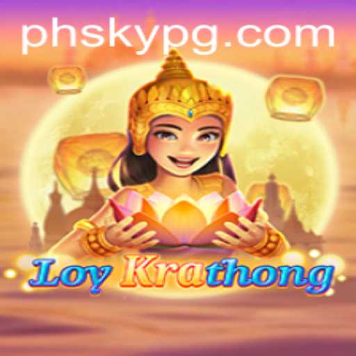 Exploring the Exciting World of LoyKrathong and the Unique PHSKY Challenge