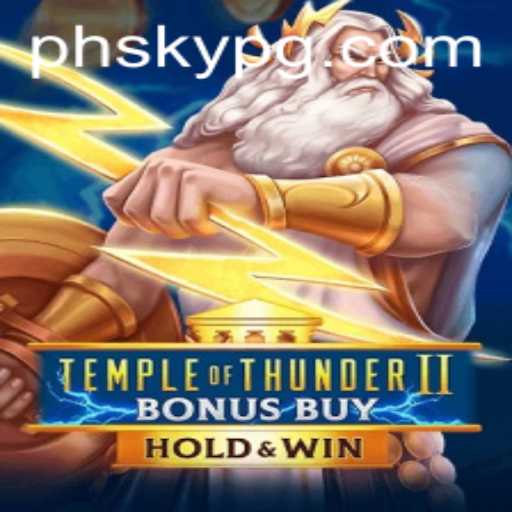 Exploring the World of Temple of Thunder II Bonus Buy with PHSKY